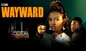 Wayward (2022) Fragman