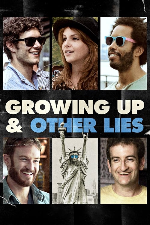 Growing Up and Other Lies (2014)