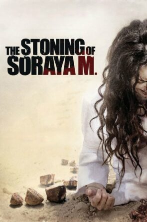 Soraya’yı Taşlamak (2009)