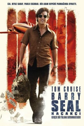 Barry Seal: Kaçakçı (2017)
