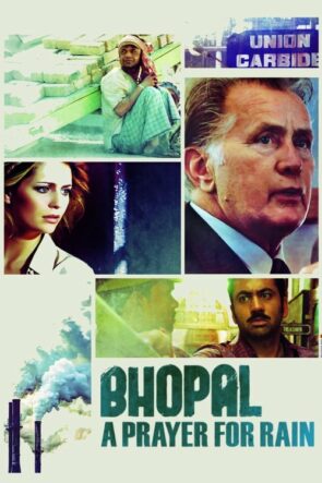 Bhopal: Yağmur için dua (2014)