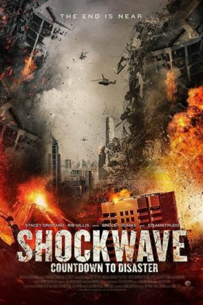 Shockwave: Countdown to Disaster (2017)