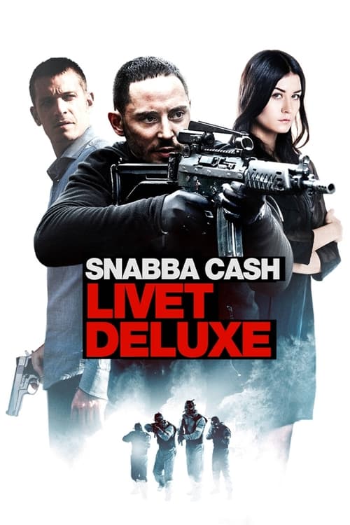 Snabba cash – Livet deluxe (2013)
