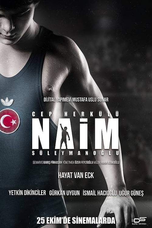 Cep Herkülü: Naim Süleymanoğlu (2019)