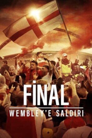 Final: Wembley’e Saldırı (2024)