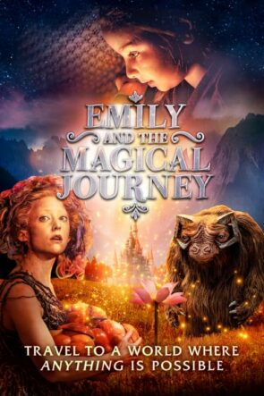 Emily’nin Sihirli Yolculuğu (2020)