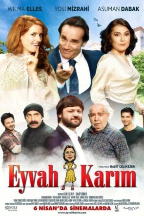 Eyvah Karım (2018)